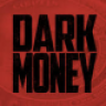 DarkMoney