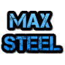 MAX STEEL
